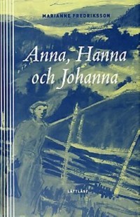 Omslagsbild: Anna, Hanna och Johanna av 
