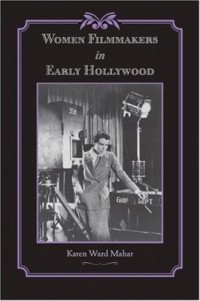 Omslagsbild: Women filmmakers in early Hollywood av 