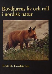Omslagsbild: Rovdjurens liv och roll i nordisk natur av 
