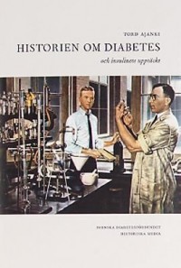 Omslagsbild: Historien om diabetes och insulinets upptäckt av 