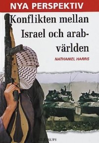 Omslagsbild: Konflikten mellan Israel och arabvärlden av 