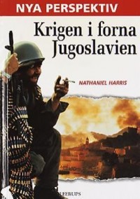 Omslagsbild: Krigen i forna Jugoslavien av 