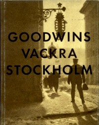 Omslagsbild: Goodwins vackra Stockholm av 