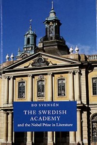 Omslagsbild: The Swedish Academy and the Nobel prize in literature av 