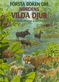Omslagsbild: Första boken om Nordens vilda djur av 