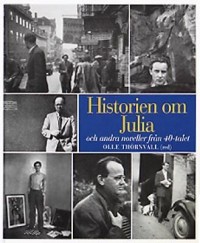 Omslagsbild: Historien om Julia och andra noveller från 40-talet av 