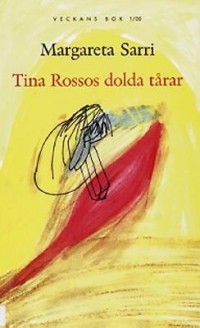 Omslagsbild: Tina Rossos dolda tårar av 