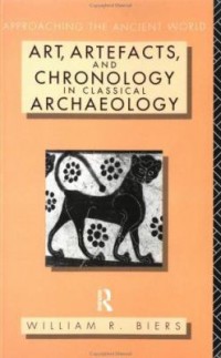 Omslagsbild: Art, artefacts, and chronology in classical archaeology av 