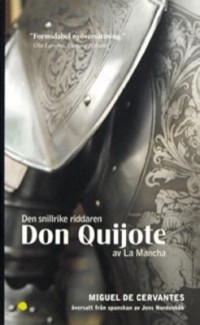 Omslagsbild: Den snillrike riddaren Don Quijote av la Mancha av 