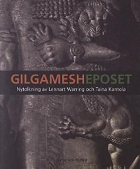 Gilgamesheposet, , Gilgamesj-eposet. Svenska