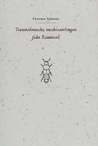 Omslagsbild: Tranströmerska insektsamlingen från Runmarö av 