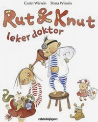 Omslagsbild: Rut & Knut leker doktor av 