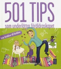 Omslagsbild: 501 tips som underlättar föräldraskapet av 
