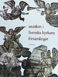 Omslagsbild: Musiken i Svenska kyrkans församlingar av 