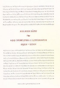 Omslagsbild: Hundra nobelpris i litteratur 1901-2001 av 