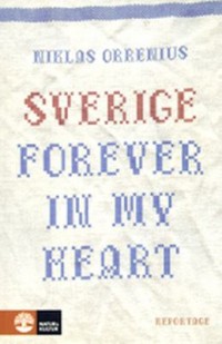 Omslagsbild: Sverige forever in my heart av 
