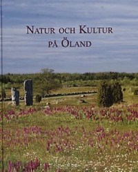 Omslagsbild: Natur och kultur på Öland av 