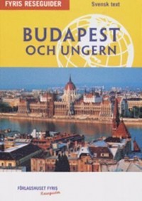 Omslagsbild: Budapest och Ungern av 