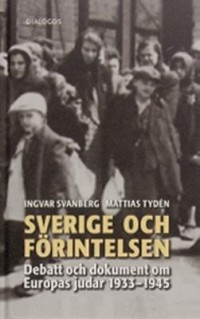 Omslagsbild: Sverige och Förintelsen av 