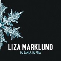 Du gamla, du fria, Liza Marklund