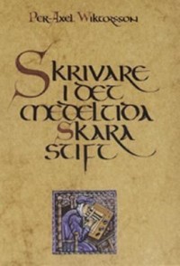 Omslagsbild: Skrivare i det medeltida Skara stift av 