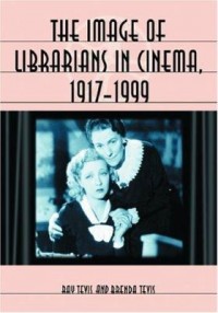 Omslagsbild: The image of librarians in cinema, 1917-1999 av 