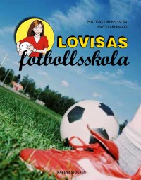 Omslagsbild: Lovisas fotbollsskola av 
