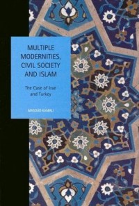 Omslagsbild: Multiple modernities, civil society and islam av 