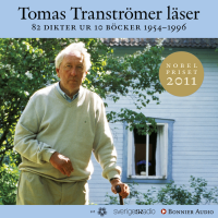 Omslagsbild: Tomas Tranströmer läser 82 dikter ur 10 böcker 1954-1996 av 