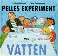 Omslagsbild: Pelles experiment med vatten av 