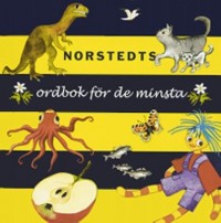 Omslagsbild: Norstedts ordbok för de minsta av 