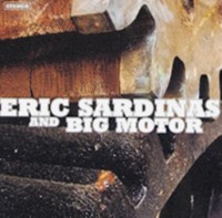 Omslagsbild: Eric Sardinas and Big Motor av 