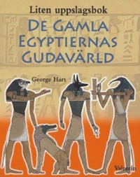 Omslagsbild: De gamla egyptiernas gudavärld av 