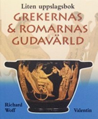 Omslagsbild: Grekernas & romarnas gudavärld av 