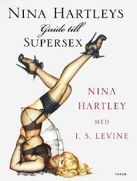 Omslagsbild: Nina Hartleys guide till supersex av 