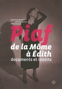 Omslagsbild: Piaf, de la môme á Édith av 