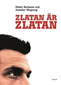 Omslagsbild: Zlatan är Zlatan av 