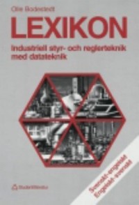 Omslagsbild: Lexikon industriell styr- och reglerteknik med datateknik av 