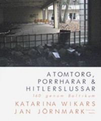 Omslagsbild: Atomtorg, porrharar & Hitlerslussar av 