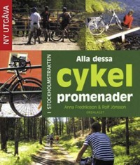 Omslagsbild: Alla dessa cykelpromenader i Stockholmstrakten av 