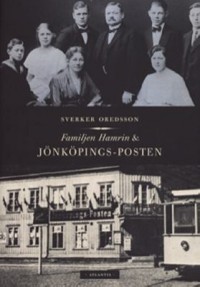Omslagsbild: Familjen Hamrin och Jönköpings-posten av 