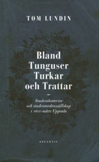 Omslagsbild: Bland Tunguser, Turkar och Trattar av 