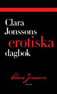 Omslagsbild: Clara Jonssons erotiska dagbok av 