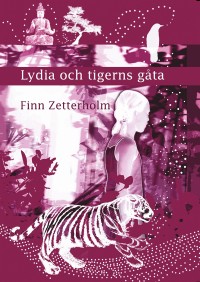 Omslagsbild: Lydia och tigerns gåta av 