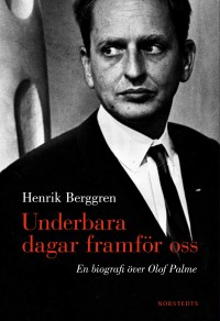 Underbara dagar framför oss, , Henrik Berggren