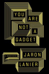 Omslagsbild: You are not a gadget av 