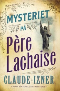 Omslagsbild: Mysteriet på Père-Lachaise av 