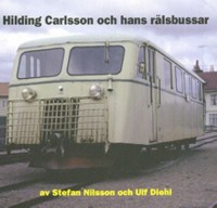 Omslagsbild: Hilding Carlsson och hans rälsbussar av 