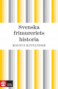 Omslagsbild: Svenska frimureriets historia av 