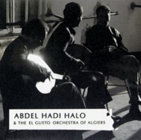 Omslagsbild: Abdel Hadi Halo & the el Gusto Orchestra of Algiers av 